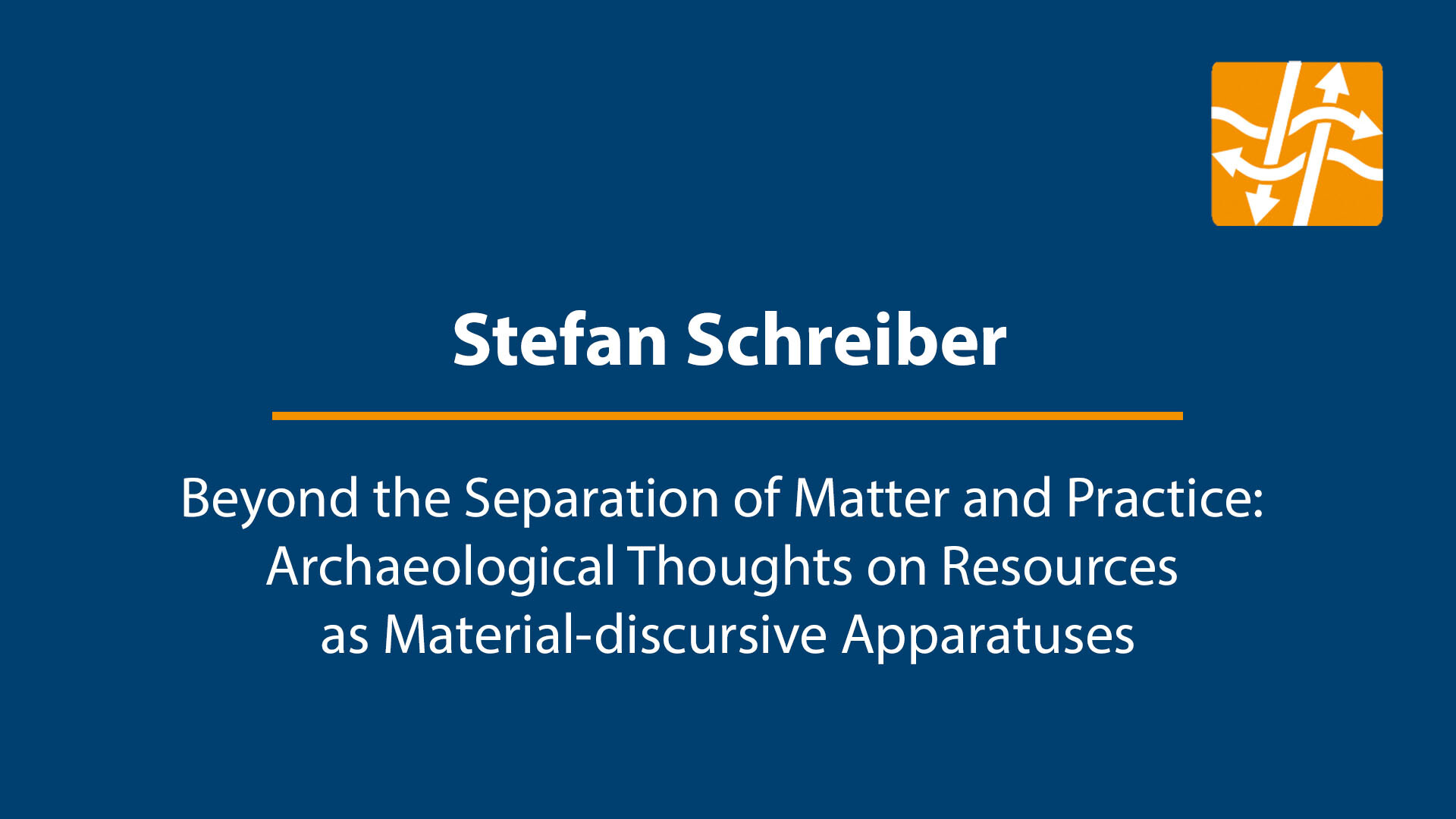 Stefan Schreiber: Beyond the Separation of Matter and Practice