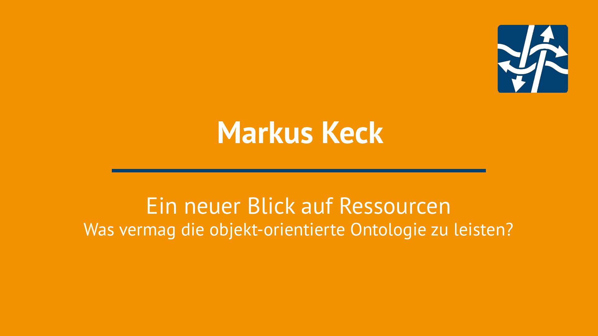 Markus Keck - Ein neuer Blick auf Ressourcen